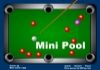 Mini Pool - This game is awesome! Play Pool online, great fun.